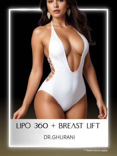 Lipo 360 plus Breast Lift with Dr Ghurani