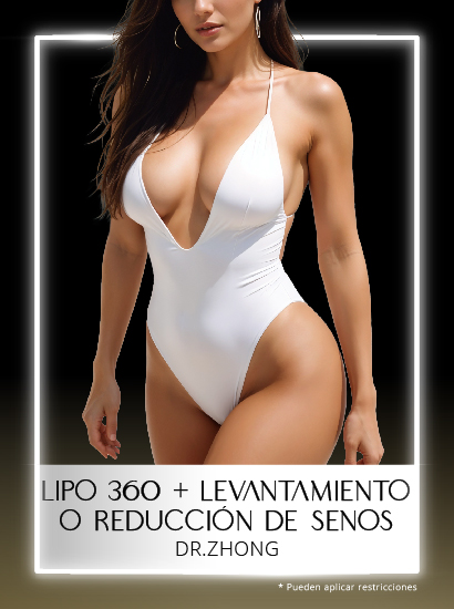 Lipo 360 + Levantamiento o Reducción de Senos Dr Zhong